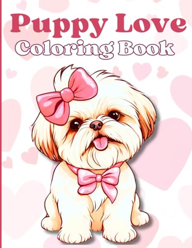 Puppy Love Coloring Book von Independently published