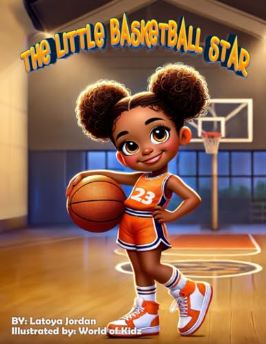 THE LITTLE BASKETBALL STAR von Kindle Direct Publishing