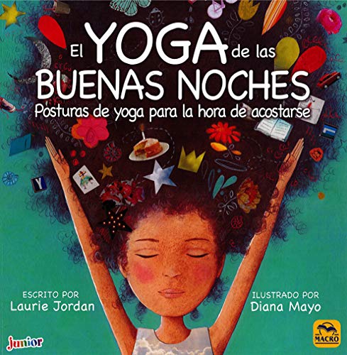 El yoga de las buenas noches : posturas de yoga para la hora de acostarse (Macro Junior, Band 4)