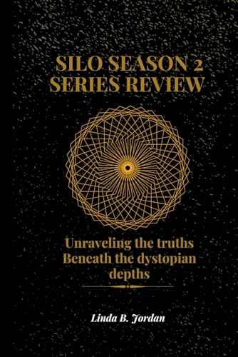 Silo Season 2 Series Review: Unraveling the truths Beneath the dystopian depths Silo Season 2 Series Review: Unraveling the truths Beneath the dystopian depths von Independently published