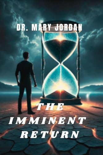 THE IMMINENT RETURN von Independently published