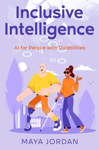 Inclusive Intelligence: AI for People with Disabilities von eBookIt.com