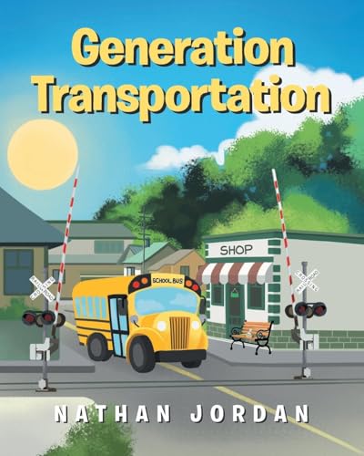 Generation Transportation von Covenant Books