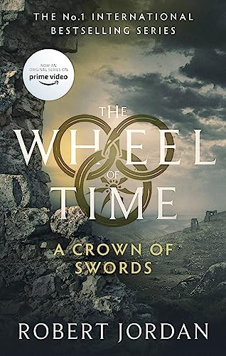 A Crown Of Swords: Book 7 of the Wheel of Time (Now a major TV series) von Orbit