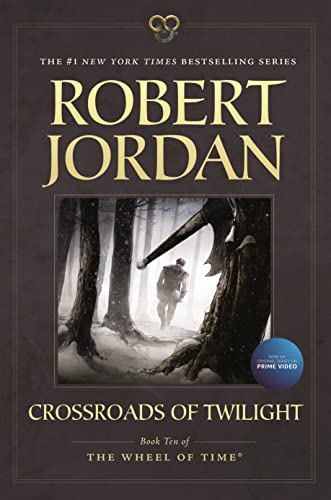Crossroads of Twilight: Book Ten of 'The Wheel of Time' (Wheel of Time, 10, Band 10)