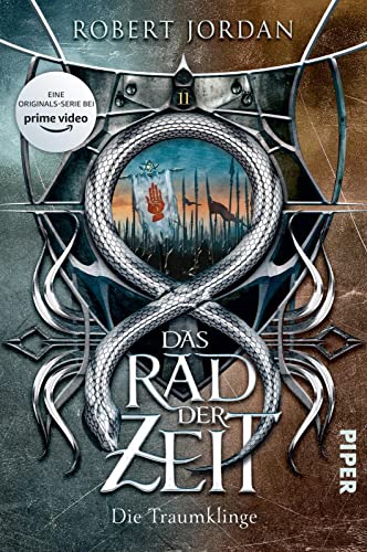 Das Rad der Zeit 11 (Das Rad der Zeit 11): Die Traumklinge | Die Buch-Serie zur großen prime video-Serie »Wheel of Time« (WoT)!