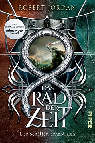Das Rad der Zeit 4 (Das Rad der Zeit 4): Der Schatten erhebt sich | Die Buch-Serie zur großen prime video-Serie »Wheel of Time« (WoT)! von PIPER