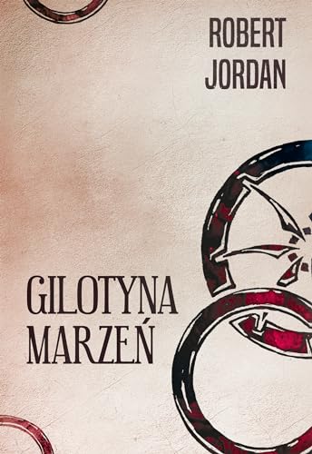 Gilotyna marzeń: Koło Czasu XI Gilotyna marzeń: Koło Czasu XI