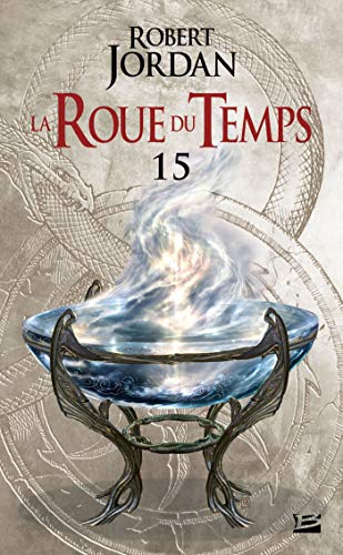 La Roue du Temps, T15 : Le Chemin des dagues - première partie von BRAGELONNE