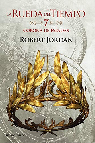 La Rueda del Tiempo nº 07/14 La Corona de Espadas (Biblioteca Robert Jordan, Band 7)