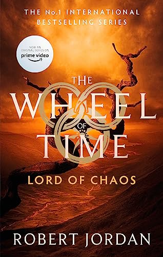 Lord Of Chaos: Book 6 of the Wheel of Time (Now a major TV series) von Orbit