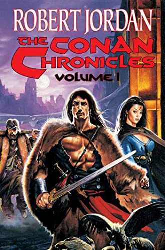 The Conan Chronicles: Conan the Invincible, Conan the Defender, and Conan the Unconquered (Conan Series)
