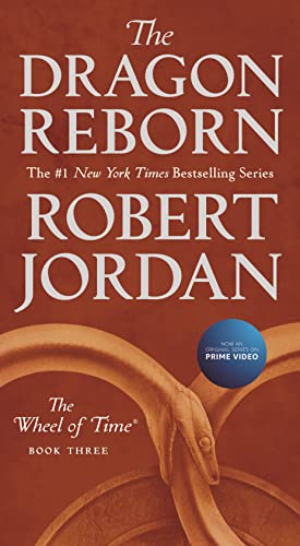 The Dragon Reborn: Book Three of 'The Wheel of Time' (Wheel of Time, 3, Band 3)