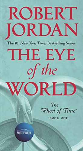 The Eye of the World: Book One of the Wheel of Time (Wheel of Time, 1, Band 1) von Tor Books