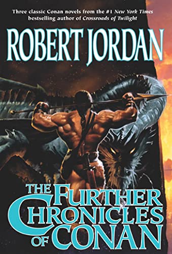 The Further Chronicles of Conan: Conan the Magnificent/Conan the Triumphant/Conan the Victorious The Further Chronicles of Conan: Conan the Magnificent/Conan the Triumphant/Conan the Victorious