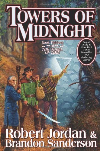 TOWERS OF MIDNIGHT (WHEEL OF TIME (TOR HARDCOVER) #13) BY (Author)Jordan, Robert[Hardcover]Nov-2010