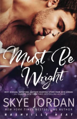 Must Be Wright (Nashville Heat, Band 3)