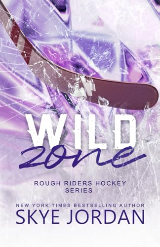 Wild Zone, A Rough Riders Hockey Novel
