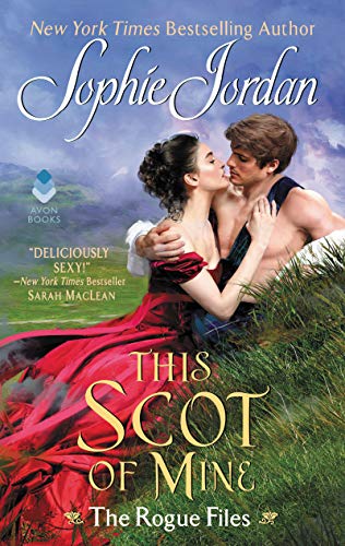 This Scot of Mine: The Rogue Files (The Rogue Files, 16, Band 16)