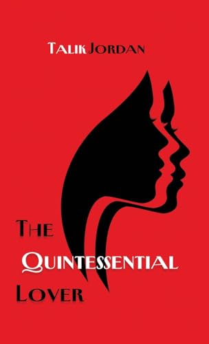 The Quintessential Lover The Quintessential Lover von Amazon kdp