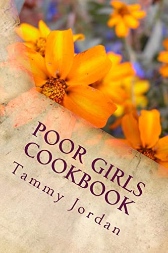 Poor Girls Cookbook von Createspace Independent Publishing Platform