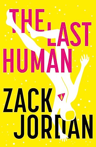 The Last Human: A riveting young adult space opera von Hodder And Stoughton Ltd.