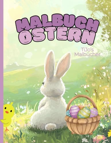 Malbuch - Ostern: Auf 107 Seiten werden tolle 51 Motive und weitere 100 kleine Ausmalbilder auf Sie warten von Independently published