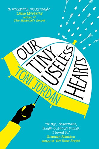 Our Tiny, Useless Hearts von Allen & Unwin