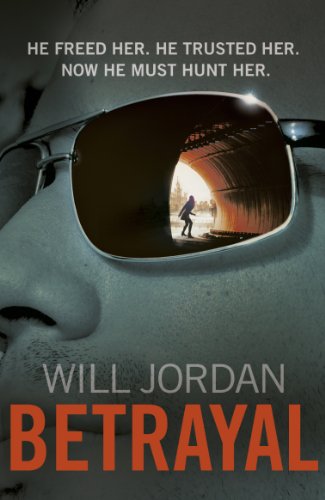 Betrayal: (Ryan Drake: book 3): another compelling thriller in the high-octane series featuring British CIA agent Ryan Drake (Ryan Drake, 3)