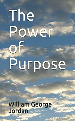The Power of Purpose
