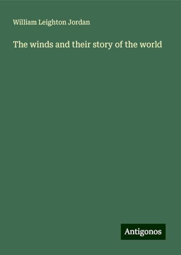 The winds and their story of the world von Antigonos Verlag
