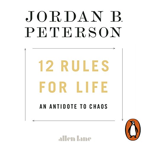 12 Rules for Life: An Antidote to Chaos 12 Rules for Life: An Antidote to Chaos von Penguin Books Ltd (UK)