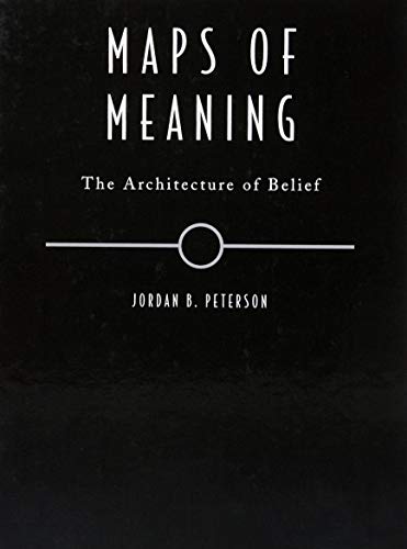 Maps of Meaning: The Architecture of Belief von Routledge