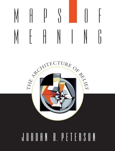 Maps of Meaning: The Architecture of Belief von Routledge