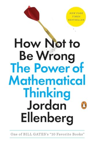 How Not to Be Wrong: The Power of Mathematical Thinking von Random House Books for Young Readers