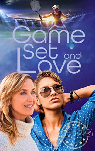 Game, Set and Love von Independently published