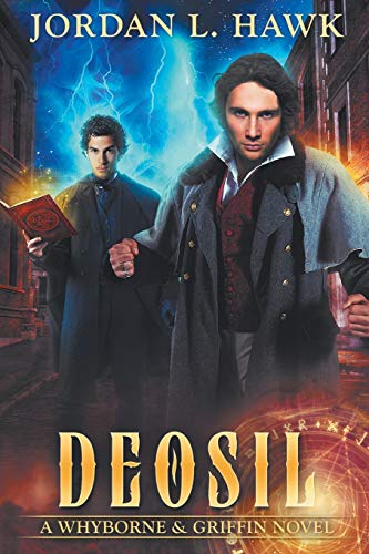 Deosil (Whyborne & Griffin, Band 11) von Widdershins Press LLC