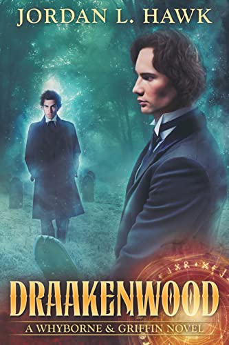 Draakenwood (Whyborne & Griffin, Band 9) von CREATESPACE