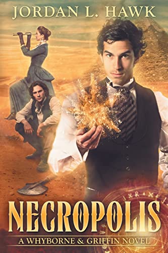 Necropolis (Whyborne & Griffin, Band 4) von CREATESPACE