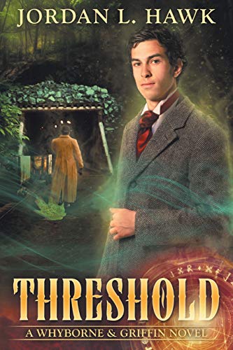 Threshold (Whyborne & Griffin, Band 2) von CREATESPACE