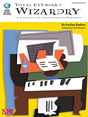 Total Keyboard Wizardry A Technique and Improvisation Workbook [Sprache Englisch]