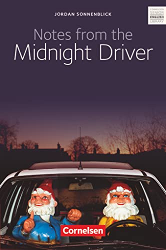 Notes from the Midnight Driver, ab 10. Schuljahr: Notes from the Midnight Driver - Textband mit Annotationen und Zusatztexten (Cornelsen Senior English Library: Literatur)