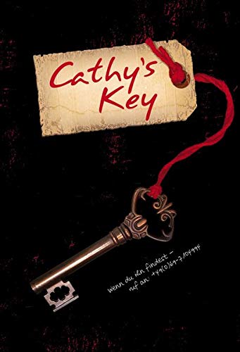 Cathy's Key: Wenn du ihn findest - ruf an