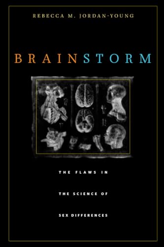 Brain Storm: The Flaws in the Science of Sex Differences