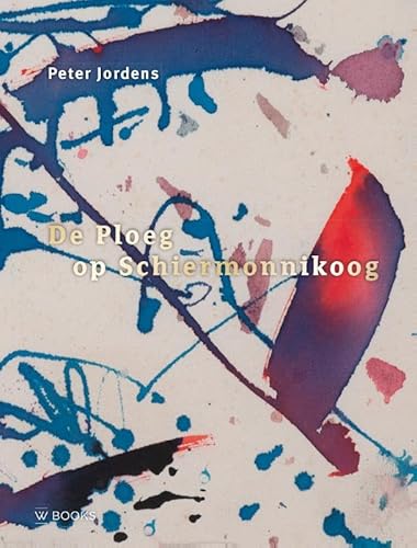De Ploeg op Schiermonnikoog: Jan Jordens, zomer, zon en waterverf De Ploeg op Schiermonnikoog: Jan Jordens, zomer, zon en waterverf von Wbooks