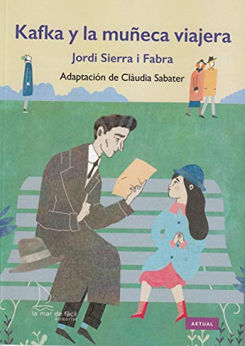 Kafka y la muñeca viajera (Aktual, Band 41)