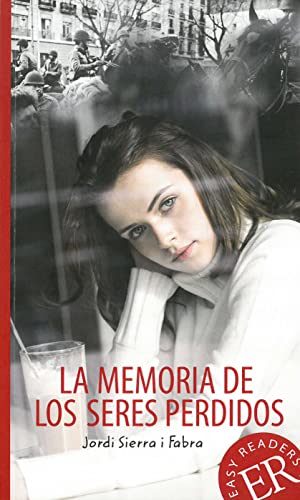 La memoria de los seres perdidos: Spanische Lektüre für das 4. und 5. Lernjahr (Easy Readers (Spanisch)) von Klett