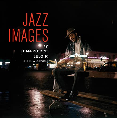 Jazz Images by Jean-pierre Leloir von Acc Art Books