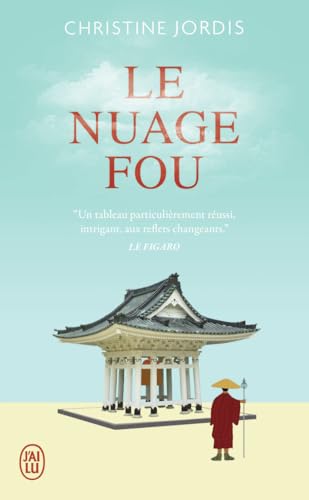Le nuage fou: Ikkyu, moine zen et poète rebelle von J'AI LU