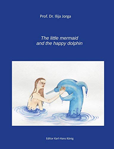 The Little Mermaid and the Happy Dolphin